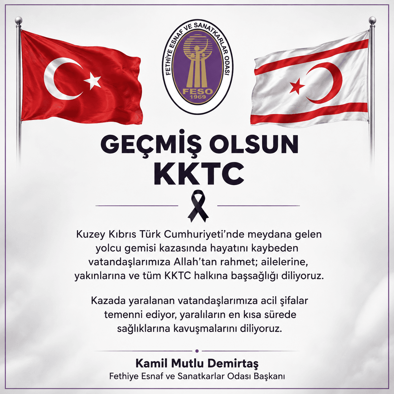 Kuzey Kıbrıs Türk Cumhuriyeti’nde meydana gelen yolcu gemisi kazasında hayatını kaybeden vatandaşlarımıza Allah’tan rahmet; ailelerine, yakınlarına ve tüm KKTC halkına başsağlığı diliyoruz. - Galeri 1